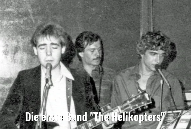Die erste Band "The Helikopters"