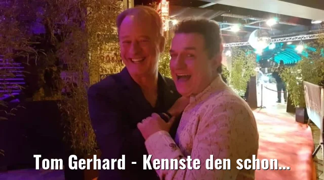 Tom Gerhard - Kennste den schon…